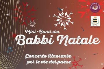 immagine: Babbi Natale con strumenti
Mercoledì 24 dicembre 2025, la mini - band dei Babbi Natale effettuerà un concerto itinerante per le vie del paese con partenza dal Borgo Maggiore alle ore 14.00.
Come da tradizione, intorno alle ore 15.00 la Mini - Band farà tappa in casa di riposo per augurare Buon Natale.
Merenda per i grandi e piccini in Piazza Marconi alle 17.00.